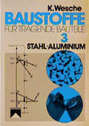 Buchcover Baustoffe für tragende Bauteile / Stahl Aluminium