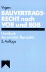Buchcover Bauvertragsrecht nach VOB und BGB