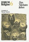 Buchcover Forum Religion / Band 6 - Den Nächsten lieben