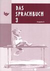 Buchcover Das Sprachbuch - Ausgabe D - für alle Bundesländer (außer Bayern) / Band 3 - Das bärenstarke Arbeitsheft