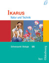 Buchcover Ikarus - Natur und Technik - Schwerpunkt Biologie für das Gymnasium in Bayern - 5./6. Jahrgangsstufe