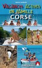 Buchcover Corse - Vacances actives en famille (Korsika Erlebnisurlaub mit Kindern - französische Ausgabe)