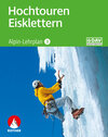 Buchcover Alpin-Lehrplan 3: Hochtouren - Eisklettern
