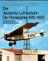 Buchcover Der deutsche Luftverkehr - Die Pionierjahre 1919-1925