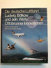 Buchcover Ludwig Bölkow und sein Werk - Ottobrunner Innovationen