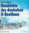 Buchcover Geschichte des deutschen U-Bootbaues / Geschichte des deutschen U-Bootbaues