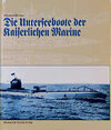 Buchcover Die Unterseeboote der Kaiserlichen Marine