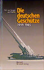 Buchcover Die deutschen Geschütze 1939-1945