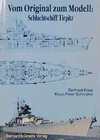 Buchcover Vom Original zum Modell: Schlachtschiff Tirpitz