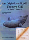 Buchcover Vom Original zum Modell: Uboottyp XVII