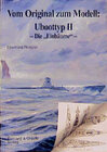 Buchcover Vom Original zum Modell: Uboottyp II - Die "Einbäume"
