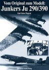 Buchcover Vom Original zum Modell: Junkers Ju 290/390