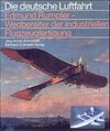 Buchcover Edmund Rumpler - Wegbereiter der industriellen Flugzeugfertigung