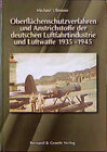 Buchcover Oberflächenschutzverfahren und Anstrichstoffe der deutschen Luftfahrtindustrie und Luftwaffe 1935-1945