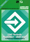 CNC-Technik: Ausbilden aber wie? width=