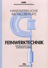 Buchcover Die handwerklichen Metallberufe der Feinwerktechnik