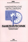 Buchcover Die handwerklichen Metallberufe der Fahrzeugtechnik