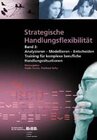 Buchcover Strategische Handlungsflexibilität / Analysieren - Modellieren - Entscheiden