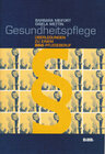 Buchcover Gesundheitspflege - Überlegungen zu einem BBiG-Pflegeberuf
