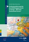 Buchcover Professionalisierung des Berufsbildungspersonals in Europa - Was kann Deutschland lernen?