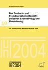 Buchcover Der Deutsch- und Fremdsprachenunterricht zwischen Lebensbezug und Berufsbezug