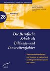 Buchcover Die berufliche Schule als Bildungs- und Innovationsfaktor