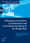 Buchcover Arbeitsprozessorientierte Lernsituationen und Curriculumentwicklung in der Berufsschule