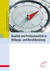 Buchcover Qualität und Professionalität in Bildungs- und Berufsberatung