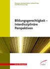 Buchcover Bildungsgerechtigkeit - Interdisziplinäre Perspektiven