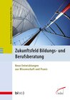 Buchcover Zukunftsfeld Bildungs- und Berufsberatung