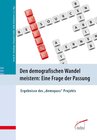 Buchcover Den demografischen Wandel meistern: Eine Frage der Passung