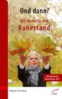 Buchcover Und dann? 101 Ideen für den Ruhestand