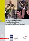 Buchcover Perspektiven katholischer Erwachsenenbildung im gesellschaftlichen Kontext