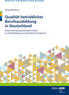 Buchcover Qualität betrieblicher Berufsausbildung in Deutschland