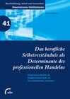 Buchcover Das berufliche Selbstverständnis als Determinante des professionellen Handelns