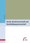 Buchcover Berufe, Berufswissenschaft und Berufsbildungswissenschaft