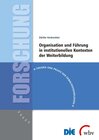 Buchcover Organisation und Führung in institutionellen Kontexten der Weiterbildung