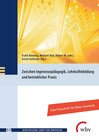 Buchcover Zwischen Ingenieurpädagogik, Lehrkräftebildung und betrieblicher Praxis