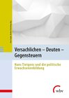 Buchcover Versachlichen - Deuten - Gegensteuern