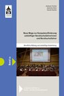 Buchcover Neue Wege zur Kompetenzförderung zukünftiger Berufsschullehrerinnen und Berufsschullehrer