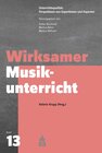 Buchcover Wirksamer Musikunterricht