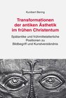 Buchcover Transformationen der antiken Ästhetik im frühen Christentum