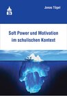Buchcover Soft Power und Motivation im schulischen Kontext