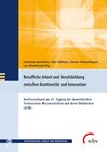 Buchcover Berufliche Arbeit und Berufsbildung zwischen Kontinuität und Innovation