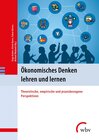 Buchcover Ökonomisches Denken lehren und lernen