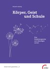 Buchcover Körper, Geist und Schule