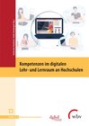 Buchcover Kompetenzen im digitalen Lehr- und Lernraum an Hochschulen