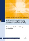 Buchcover Fachkräftesicherung, Versorgungsqualität und Karrieren in der Pflege