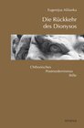 Buchcover Die Rückkehr des Dionysos