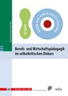 Buchcover Berufs- und Wirtschaftspädagogik im selbstkritischen Diskurs